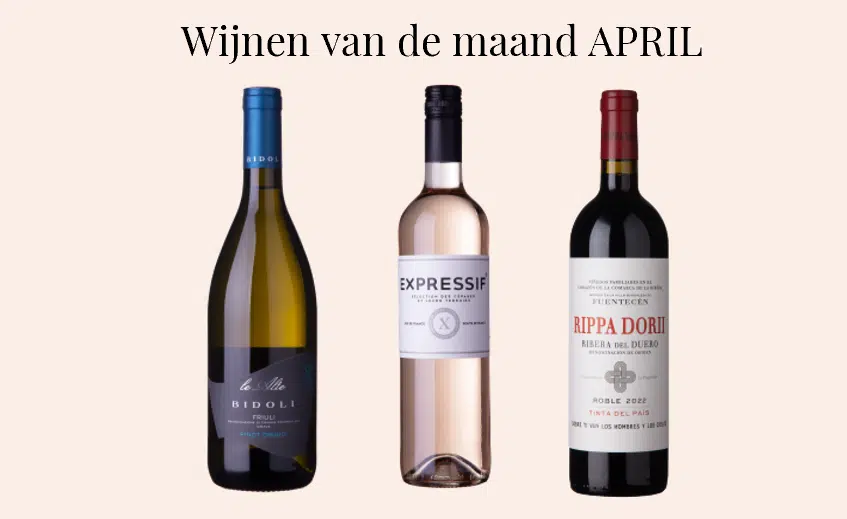 Wijnen van de maand APRIL